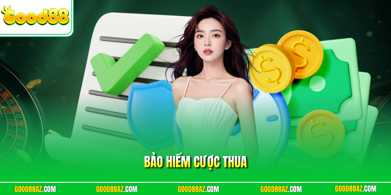 Bảo hiểm cược thua