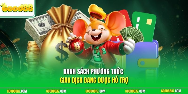 Danh sách phương thức giao dịch đang được hỗ trợ