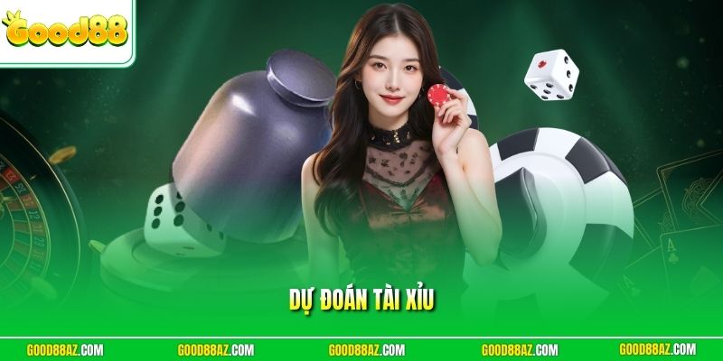 Dự đoán tài xỉu