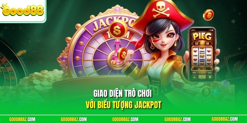 Giao diện trò chơi với biểu tượng jackpot