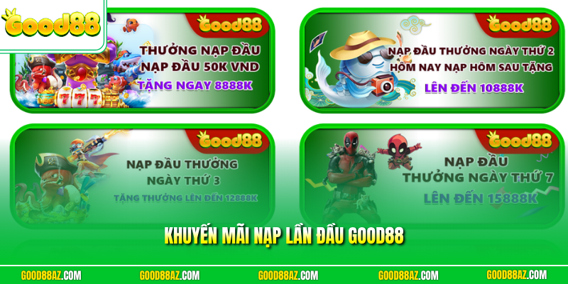 Khuyến mãi nạp lần đầu Good88